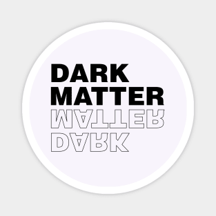 Dark matter Magnet